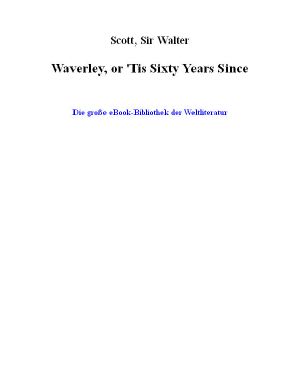 [Waverley Novels 01] • Waverley, or 'Tis Sixty Years Since